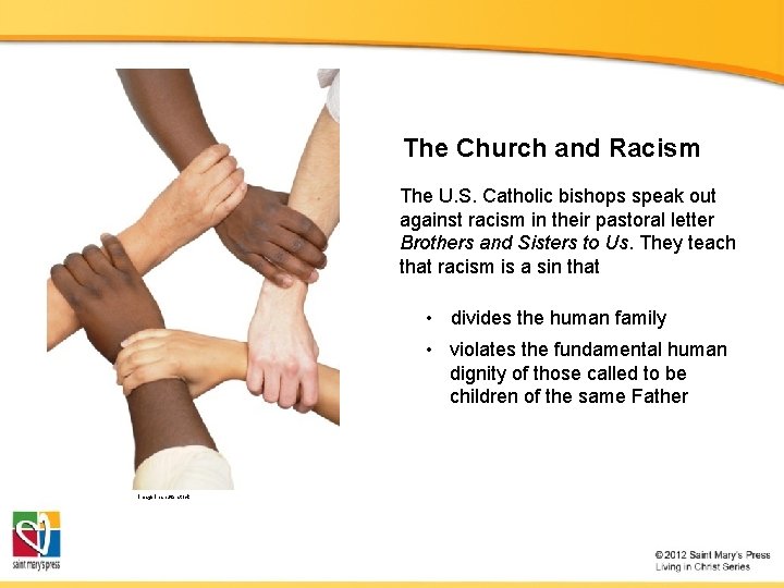 The Church and Racism The U. S. Catholic bishops speak out against racism in