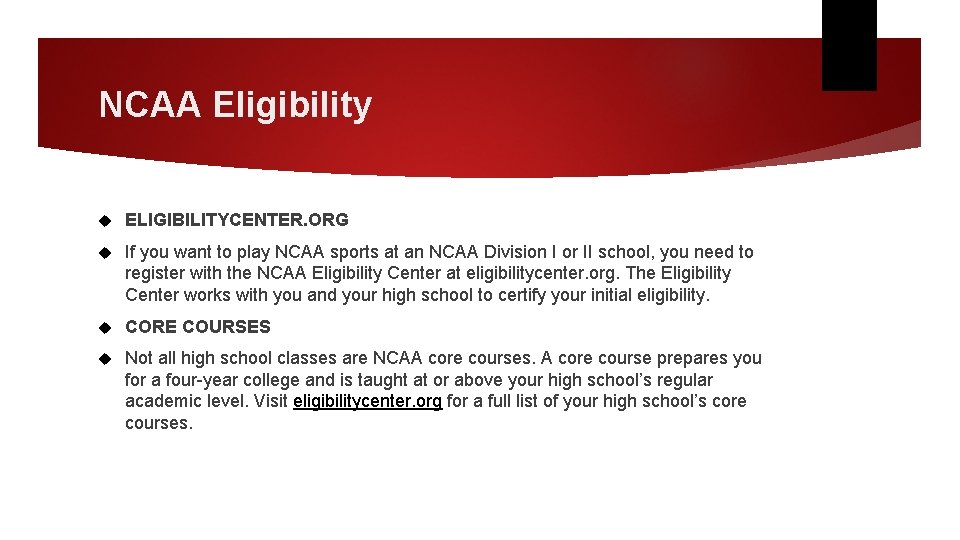NCAA Eligibility ELIGIBILITYCENTER. ORG If you want to play NCAA sports at an NCAA NCAA Eligibility ELIGIBILITYCENTER. ORG If you want to play NCAA sports at an NCAA