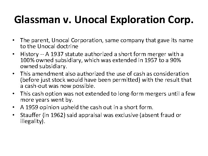 Glassman v. Unocal Exploration Corp. • The parent, Unocal Corporation, same company that gave