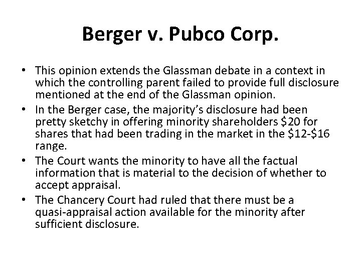 Berger v. Pubco Corp. • This opinion extends the Glassman debate in a context