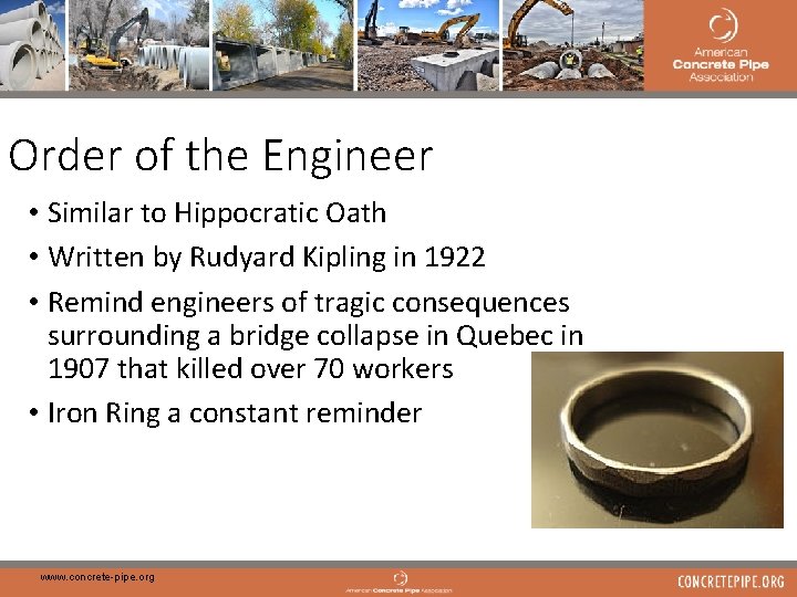 11 Order of the Engineer • Similar to Hippocratic Oath • Written by Rudyard