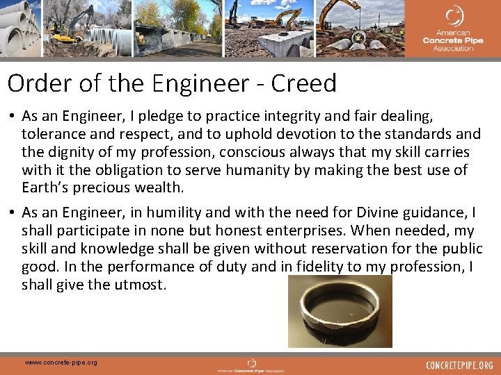 13 Order of the Engineer - Creed • As an Engineer, I pledge to