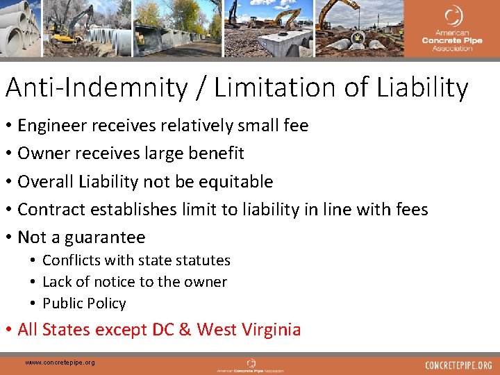 24 Anti-Indemnity / Limitation of Liability • Engineer receives relatively small fee • Owner