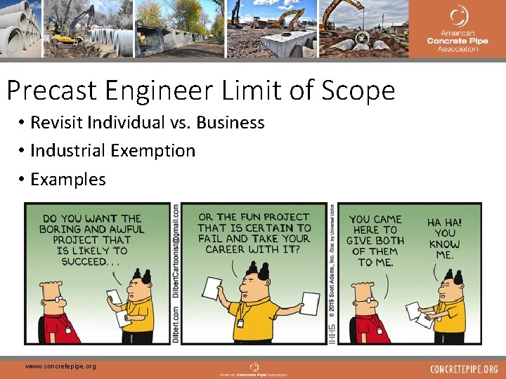 26 Precast Engineer Limit of Scope • Revisit Individual vs. Business • Industrial Exemption