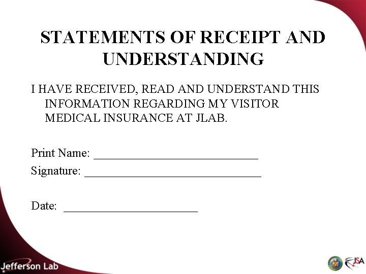 STATEMENTS OF RECEIPT AND UNDERSTANDING I HAVE RECEIVED, READ AND UNDERSTAND THIS INFORMATION REGARDING STATEMENTS OF RECEIPT AND UNDERSTANDING I HAVE RECEIVED, READ AND UNDERSTAND THIS INFORMATION REGARDING