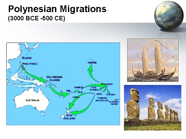 Polynesian Migrations (3000 BCE -500 CE) 