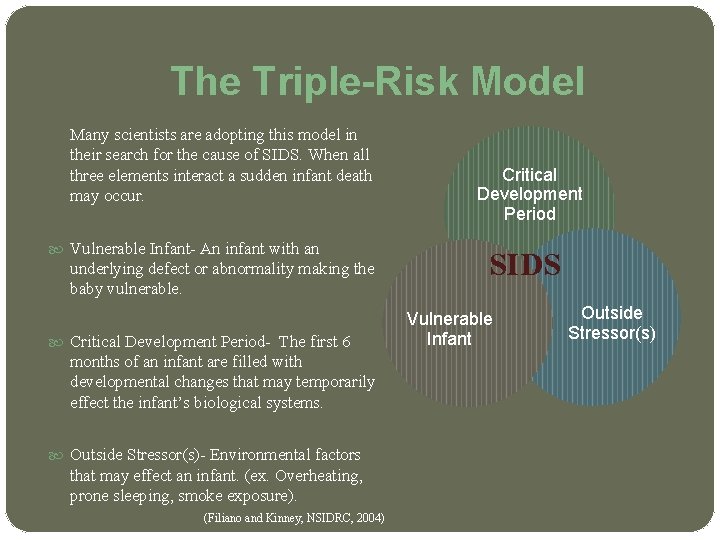 The Triple-Risk Model Many scientists are adopting this model in their search for the