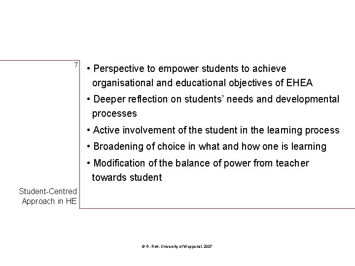 7 • Perspective to empower students to achieve organisational and educational objectives of EHEA