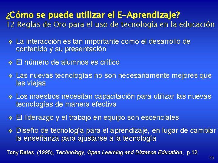¿Cómo se puede utilizar el E-Aprendizaje? 12 Reglas de Oro para el uso de