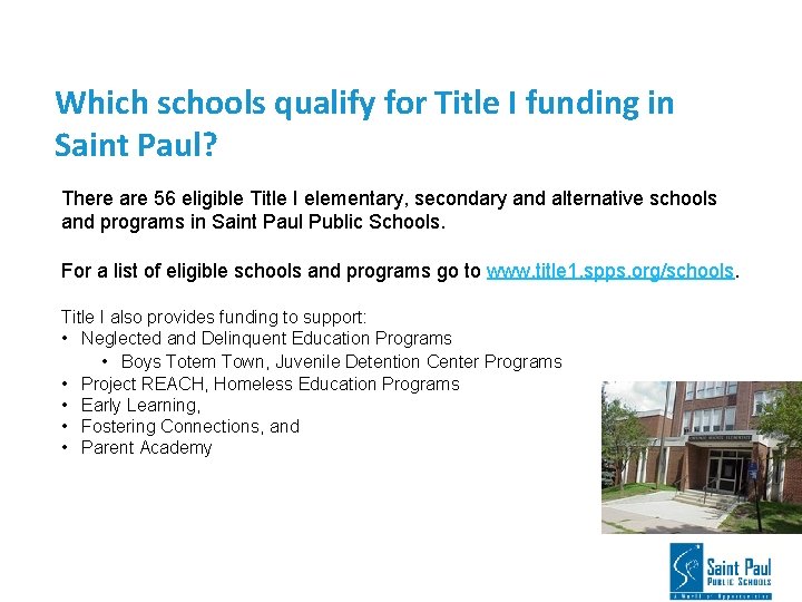 Which schools qualify for Title I funding in Saint Paul? There are 56 eligible