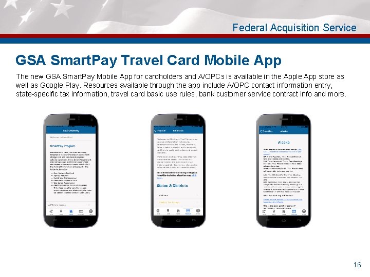 Federal Acquisition Service GSA Smart. Pay Travel Card Mobile App The new GSA Smart.
