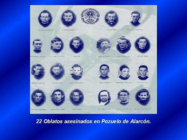 22 Oblatos asesinados en Pozuelo de Alarcón. 
