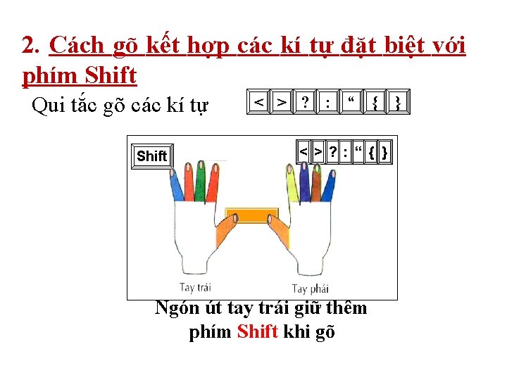 2. Cách gõ kết hợp các kí tự đặt biệt với phím Shift Qui