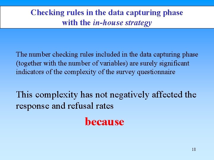 Checking rules in the data capturing phase with the in-house strategy The number checking
