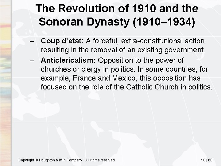 The Revolution of 1910 and the Sonoran Dynasty (1910– 1934) – Coup d’etat: A