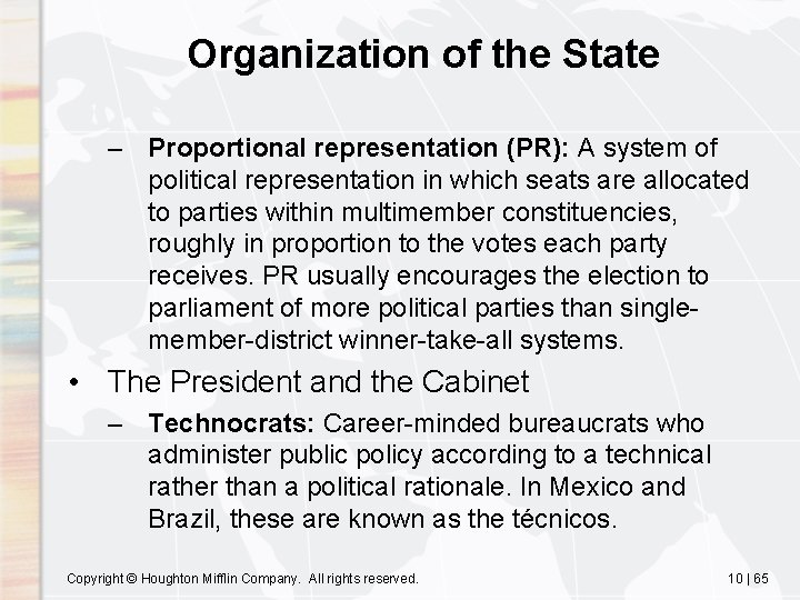 Organization of the State – Proportional representation (PR): A system of political representation in