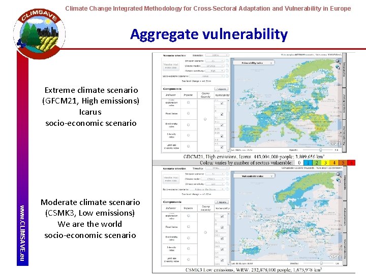 Climate Change Integrated Methodology for Cross-Sectoral Adaptation and Vulnerability in Europe Aggregate vulnerability Extreme