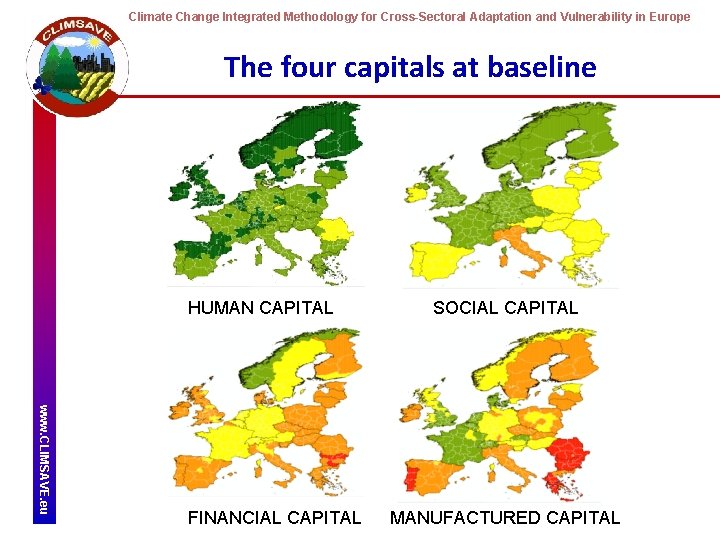 Climate Change Integrated Methodology for Cross-Sectoral Adaptation and Vulnerability in Europe The four capitals
