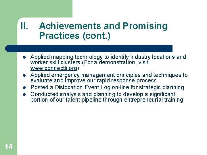 II. l l 14 Achievements and Promising Practices (cont. ) Applied mapping technology to