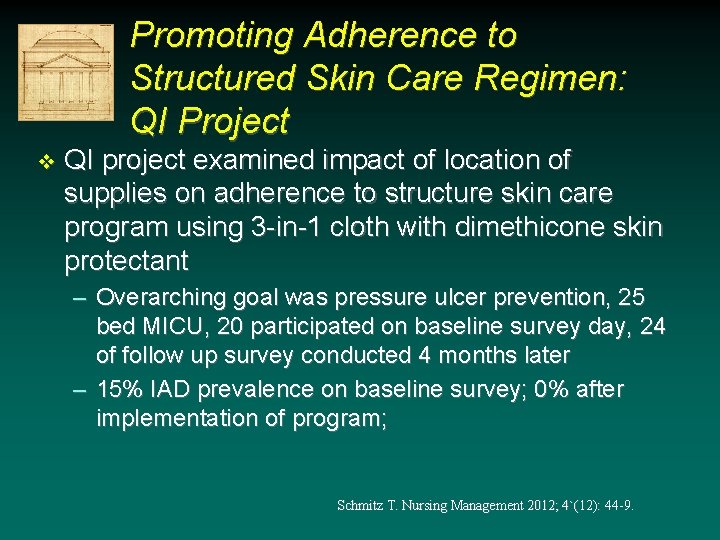 Promoting Adherence to Structured Skin Care Regimen: QI Project v QI project examined impact Promoting Adherence to Structured Skin Care Regimen: QI Project v QI project examined impact