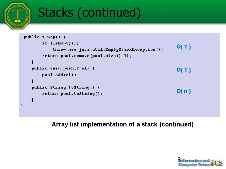 Stacks (continued) public T pop() { if (is. Empty()) throw new java. util. Empty.