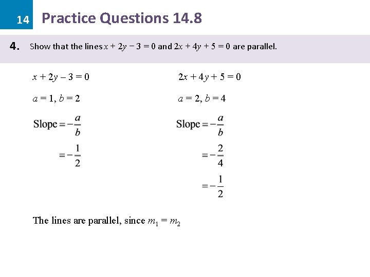 14 4. Practice Questions 14. 8 Show that the lines x + 2 y