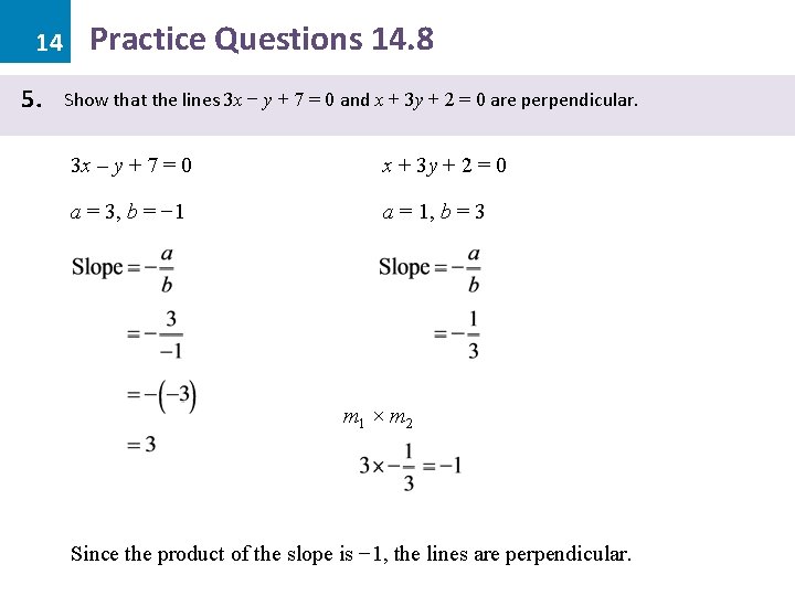 14 5. Practice Questions 14. 8 Show that the lines 3 x − y