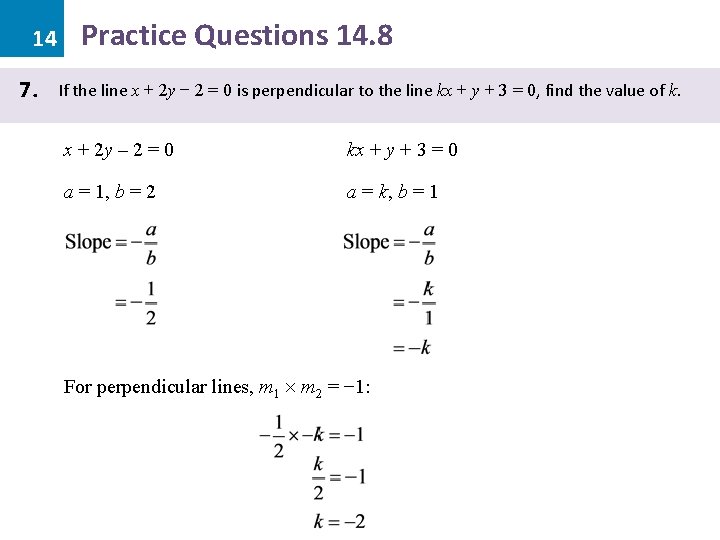 14 7. Practice Questions 14. 8 If the line x + 2 y −