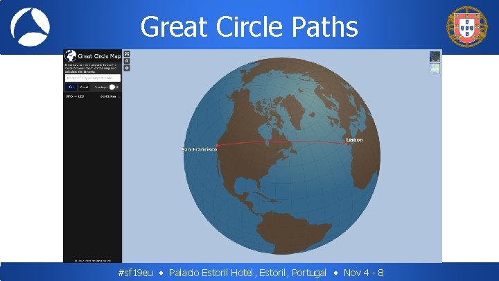 Great Circle Paths #sf 19 eu • Palacio Estoril Hotel, Estoril, Portugal • Nov