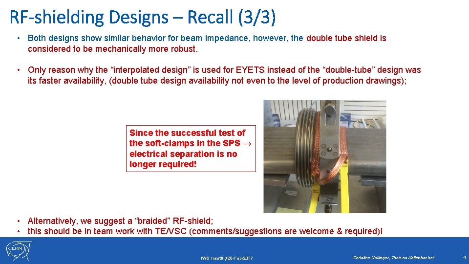 RF-shielding Designs – Recall (3/3) • Both designs show similar behavior for beam impedance,