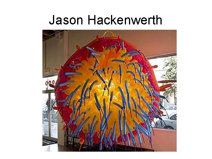 Jason Hackenwerth Jason Hackenwerth