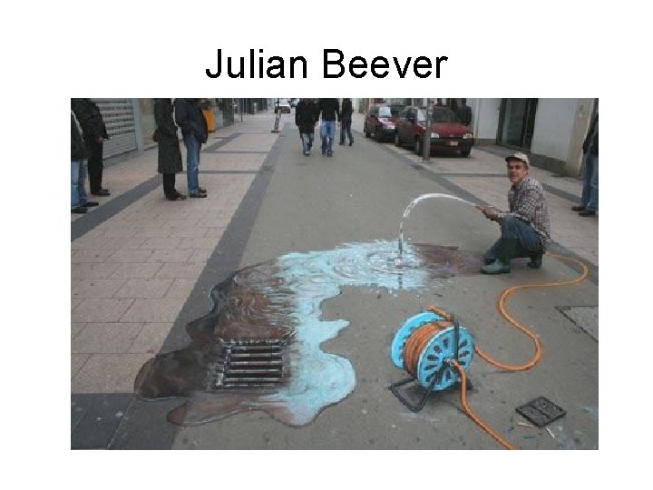 Julian Beever Julian Beever