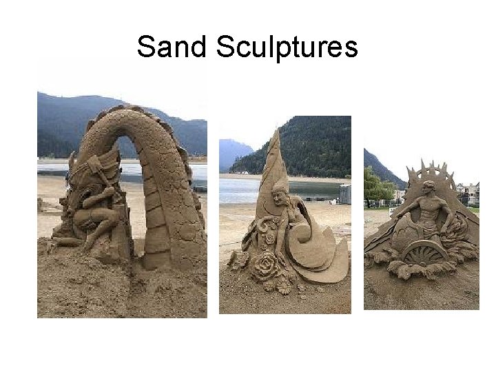 Sand Sculptures Sand Sculptures
