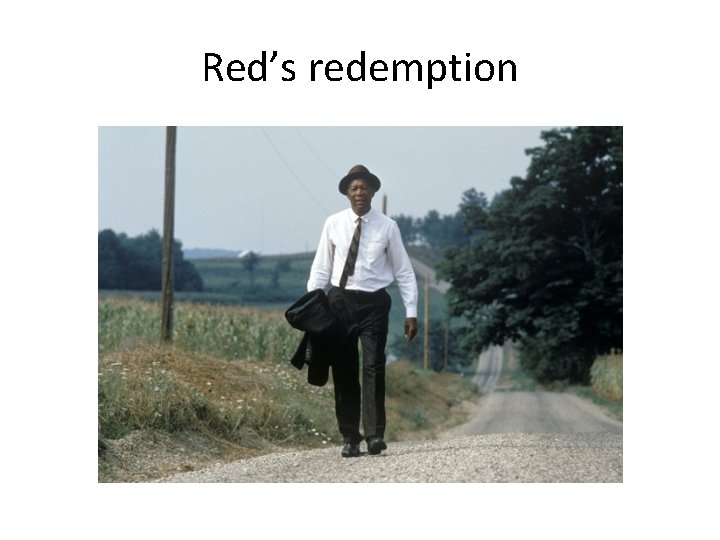 Red’s redemption 