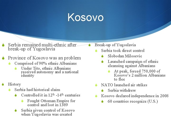 Kosovo S Serbia remained multi-ethnic after break-up of Yugoslavia S Province of Kosovo was