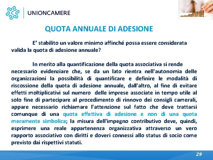 QUOTA ANNUALE DI ADESIONE E’ stabilito un valore minimo affinché possa essere considerata valida