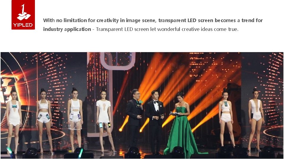 With no limitation for creativity in image scene, transparent LED screen becomes a trend