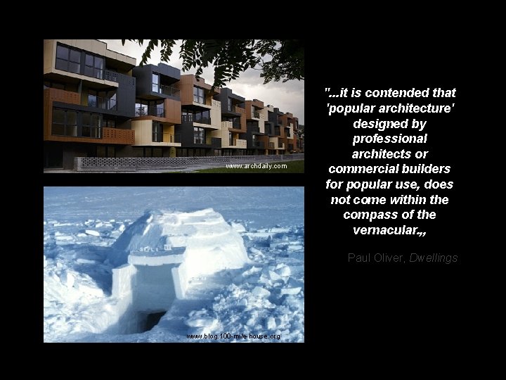 www. archdaily. com ". . . it is contended that 'popular architecture' designed by