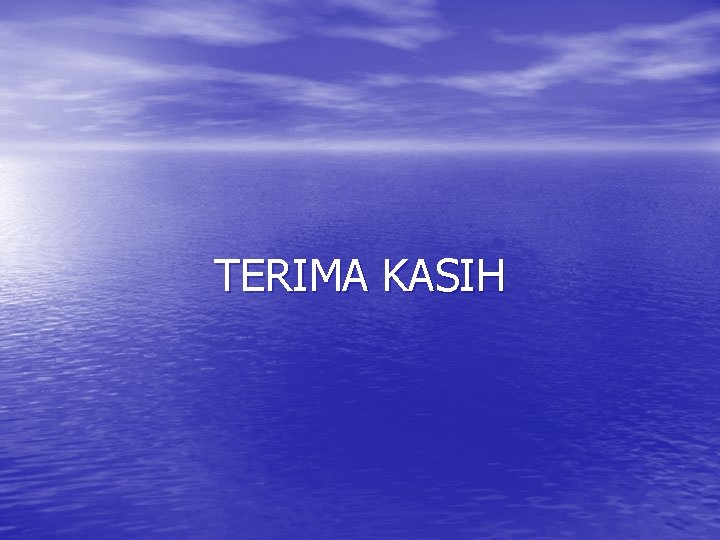 TERIMA KASIH 
