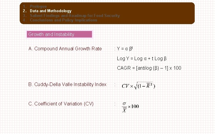 1. 2. 3. 4. Prologue Data and Methodology Salient Findings and Roadmap for Food