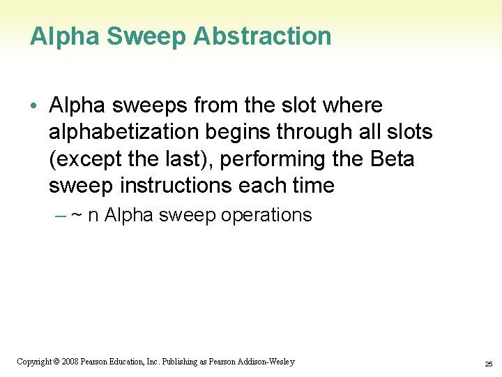 Alpha Sweep Abstraction • Alpha sweeps from the slot where alphabetization begins through all