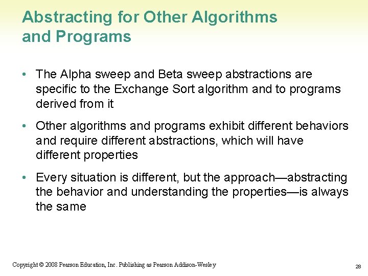 Abstracting for Other Algorithms and Programs • The Alpha sweep and Beta sweep abstractions