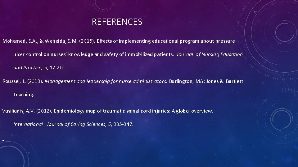 REFERENCES Mohamed, S. A. , & Weheida, S. M. (2015). Effects of implementing educational