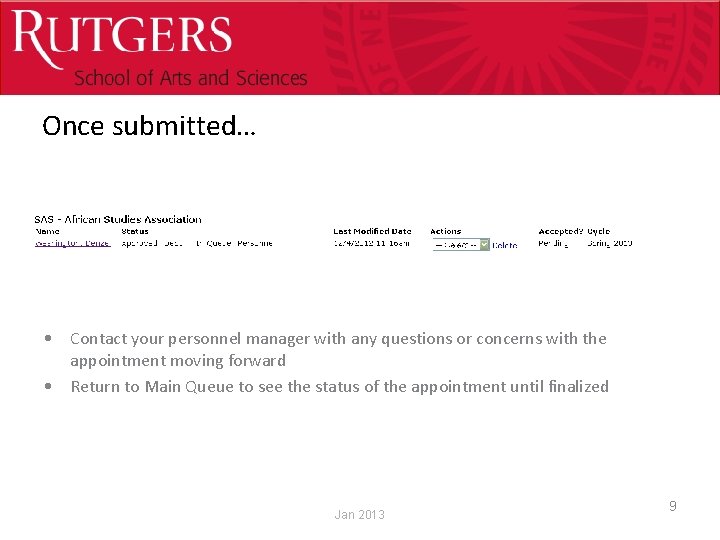 Optional Presentation Title Once submitted… • Contact your personnel manager with any questions or