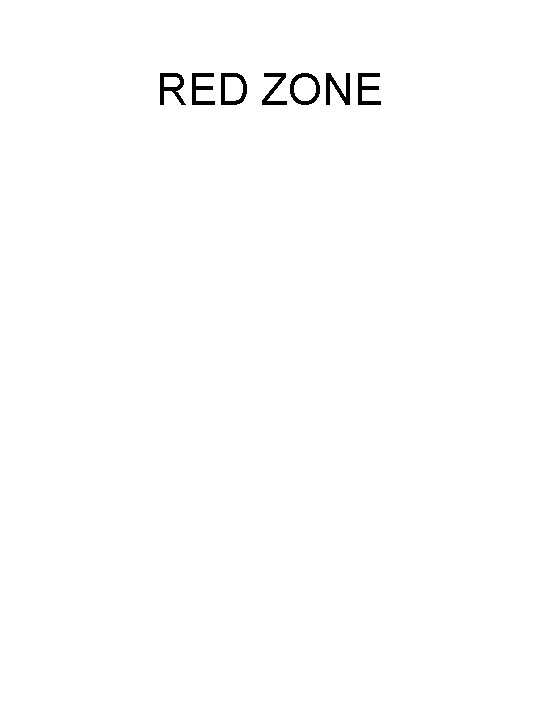 RED ZONE 