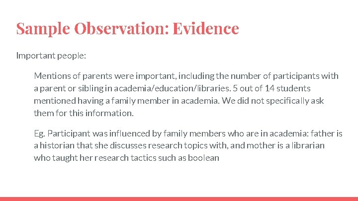 Sample Observation: Evidence Important people: Mentions of parents were important, including the number of Sample Observation: Evidence Important people: Mentions of parents were important, including the number of