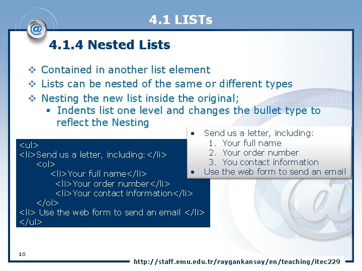 4. 1 LISTs 4. 1. 4 Nested Lists v Contained in another list element