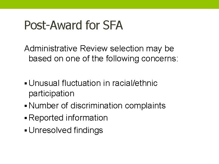 Post-Award for SFA Administrative Review selection may be based on one of the following