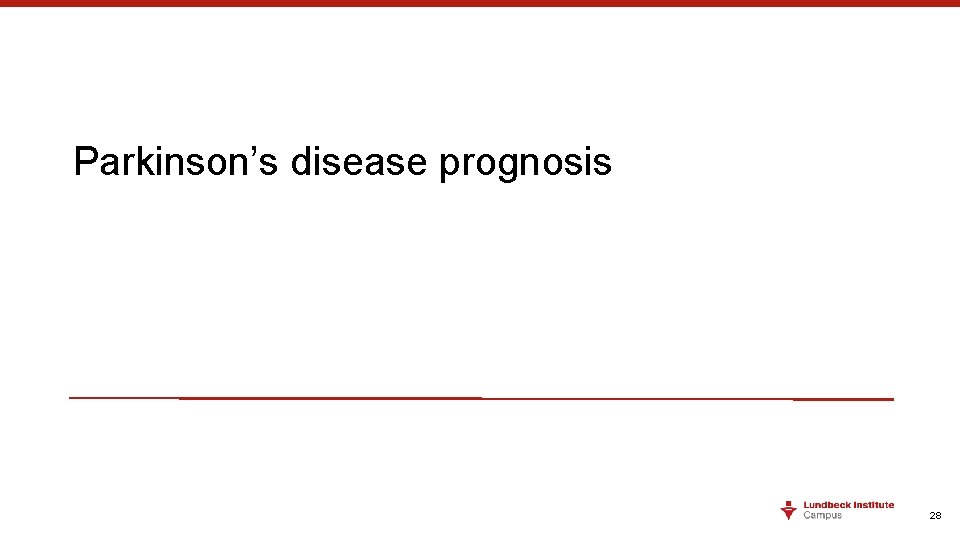 Parkinson’s disease prognosis 28 