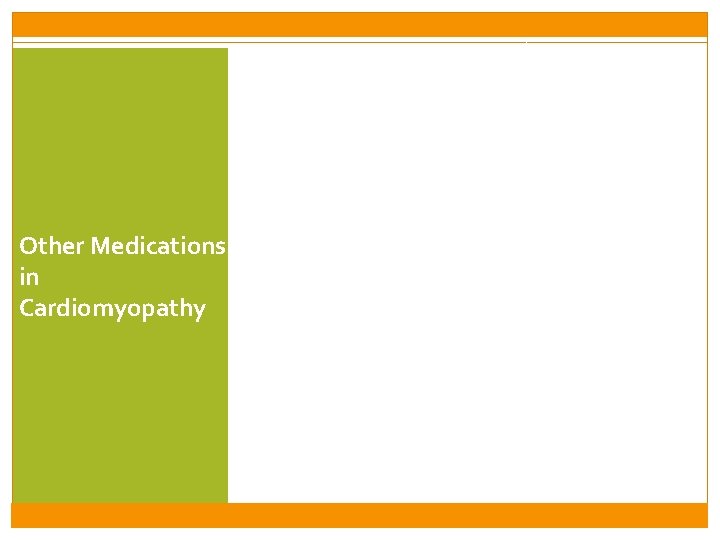 Other Medications in Cardiomyopathy 